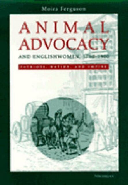 Animal Advocacy and Englishwomen, 1780-1900
