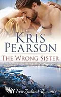 E-Book (epub) The Wrong Sister von Kris Pearson