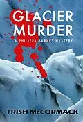 E-Book (epub) Glacier Murder von Trish McCormack