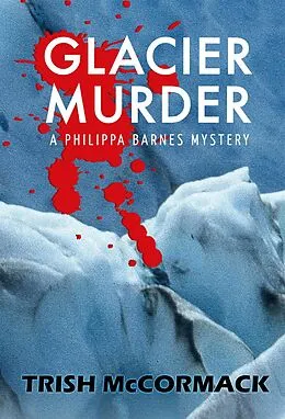 E-Book (epub) Glacier Murder von Trish McCormack