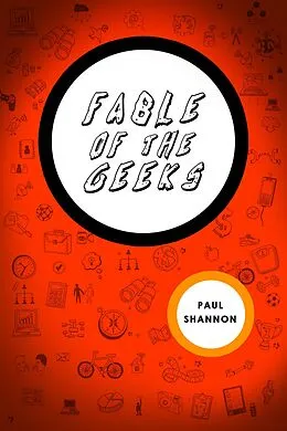 E-Book (epub) Fable of The Geeks von Paul Shannon