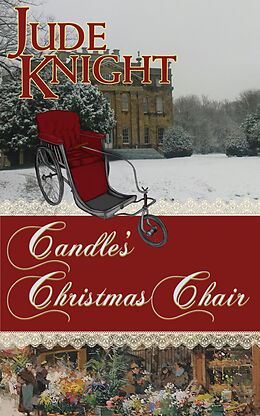 E-Book (epub) Candle's Christmas Chair von Jude Knight
