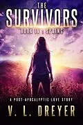 E-Book (epub) The Survivors Book IV: Spring von V. L. Dreyer