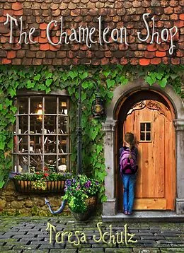 E-Book (epub) Chameleon Shop Book One von Teresa Schulz