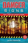 E-Book (epub) Danger Signs - Falling on Deaf Ears (Keri Series, #3) von Jenni Francis