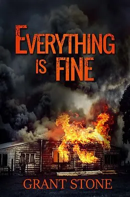 E-Book (epub) Everything is Fine von Grant Stone