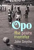 E-Book (epub) OPO The Peace Monster von John Smythe