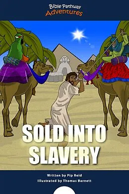E-Book (epub) Sold into Slavery von Bible Pathway Adventures