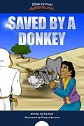E-Book (epub) Saved by a Donkey von Bible Pathway Adventures