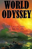 Kartonierter Einband World Odyssey von James Morcan, Lance Morcan