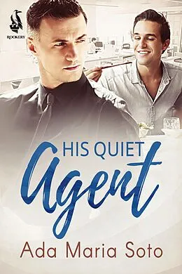 E-Book (epub) His Quiet Agent (The Agency, #1) von Ada Maria Soto