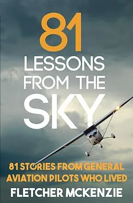 E-Book (epub) 81 Lessons From The Sky von Fletcher McKenzie