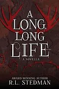 E-Book (epub) A Long, Long Life (SoulNecklace Stories, #4) von R. L. Stedman