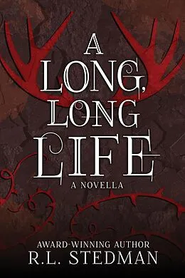 E-Book (epub) A Long, Long Life (SoulNecklace Stories, #4) von R. L. Stedman