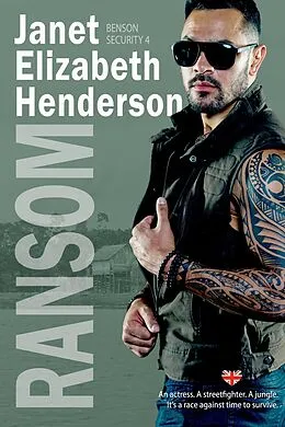E-Book (epub) Ransom (Benson Security, #4) von Janet Elizabeth Henderson