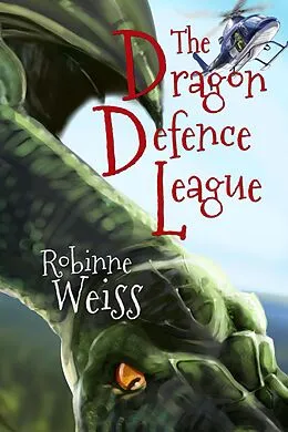 E-Book (epub) The Dragon Defence League von Robinne Weiss
