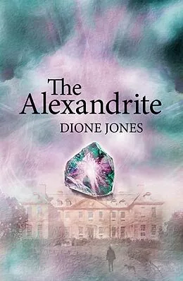 E-Book (epub) The Alexandrite von Dione Jones
