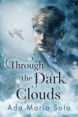E-Book (epub) Through the Dark Clouds von Ada Maria Soto