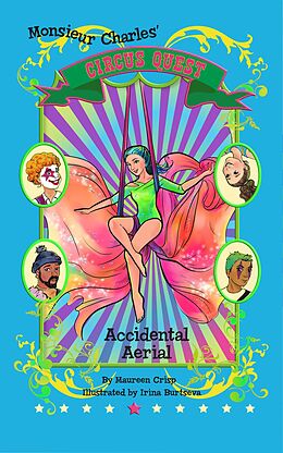 eBook (epub) Accidental Aerial (Circus Quest, #5) de Maureen Crisp, Irina Burtseva