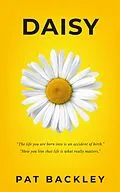 E-Book (epub) Daisy: A Historical Novel of Family Friendship and Love von Pat Backley