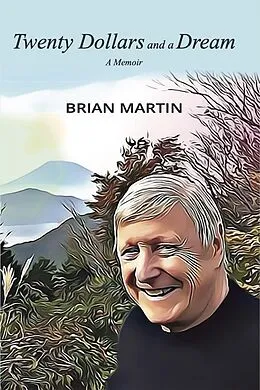 E-Book (epub) Twenty Dollars and a Dream von Brian Martin