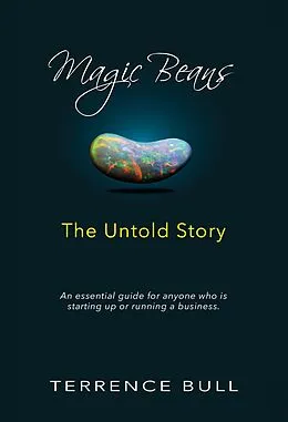 E-Book (epub) Magic Beans - The Untold Story von Terrence Bull