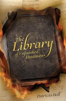 E-Book (epub) The Library of Unfinished Business von Patricia Bell