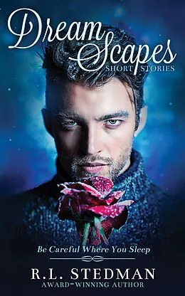 E-Book (epub) DreamScapes (Enchanting Escapes, #2) von R. L. Stedman