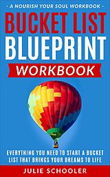 E-Book (epub) Bucket List Blueprint Workbook von Julie Schooler