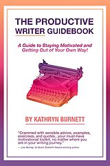 eBook (epub) The Productive Writer Guidebook de Kathryn Burnett