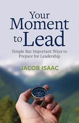 ePUB Your Moment to Lead von Jacob Isaac