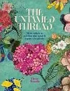 Kartonierter Einband The Untamed Thread von Fleur Woods