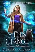 E-Book (epub) Tides of Change (Charley Deacon, #2) von Andi R. Christopher