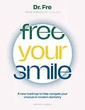 E-Book (epub) Free Your Smile von Fre