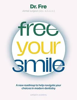 E-Book (epub) Free Your Smile von Fre