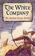E-Book (epub) White Company von Arthur Conan Doyle