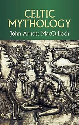 E-Book (epub) Celtic Mythology von John Arnott Macculloch