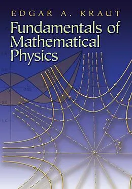 E-Book (epub) Fundamentals of Mathematical Physics von Edgar A. Kraut