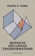 E-Book (epub) Matrices and Linear Transformations von Charles G. Cullen