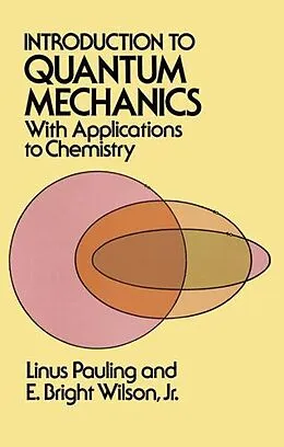 ePUB Introduction to Quantum Mechanics with Applications to Chemistry von Linus Pauling, E. Bright Wilson