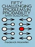 E-Book (epub) Fifty Challenging Problems in Probability with Solutions von Frederick Mosteller