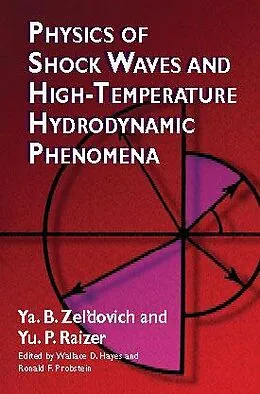 E-Book (epub) Physics of Shock Waves and High-Temperature Hydrodynamic Phenomena von Ya. B. Zel'dovich, Yu. P. Raizer