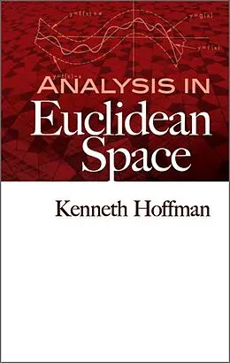 E-Book (epub) Analysis in Euclidean Space von Kenneth Hoffman