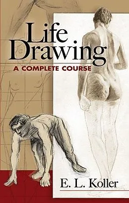 E-Book (epub) Life Drawing von E. L. Koller