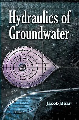 E-Book (epub) Hydraulics of Groundwater von Jacob Bear