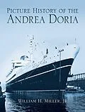 E-Book (epub) Picture History of the Andrea Doria von Jr. Miller William H.