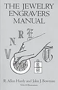 E-Book (epub) Jewelry Engravers Manual von R. Allen Hardy, John J. Bowman