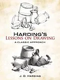E-Book (epub) Harding's Lessons on Drawing von J. D. Harding