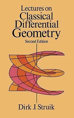 E-Book (epub) Lectures on Classical Differential Geometry von Dirk J. Struik
