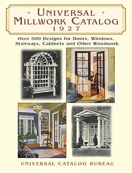 ePUB Universal Millwork Catalog, 1927 von Universal Catalog Bureau